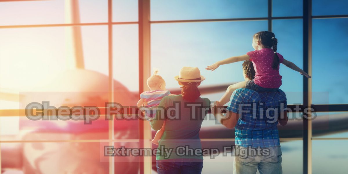 Cheap Round Trip Flights